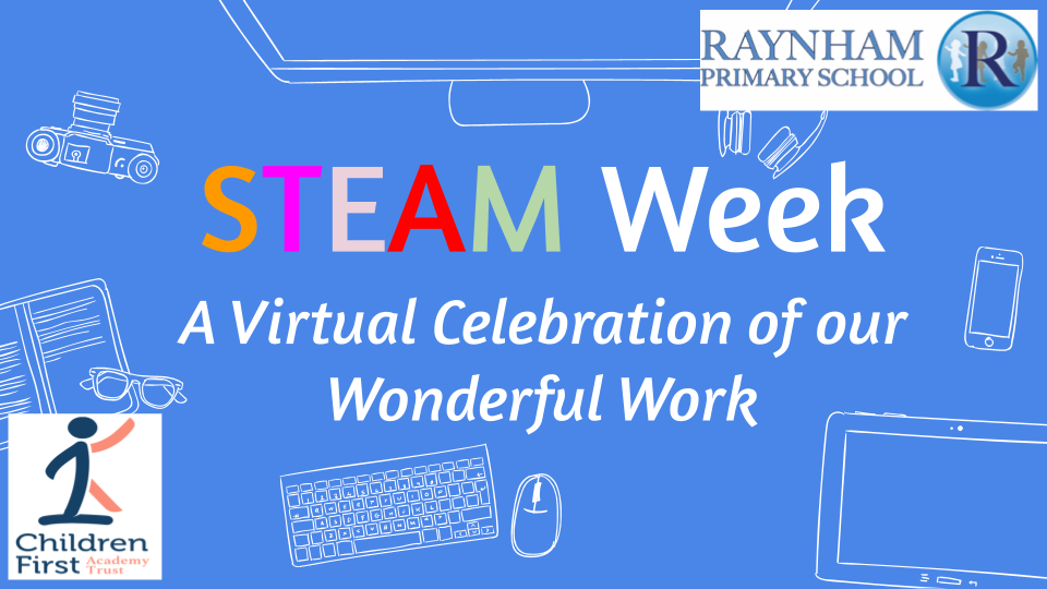 STEAM Week Celebration Raynham Primary School